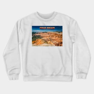 Cedar Breaks National Monument Crewneck Sweatshirt